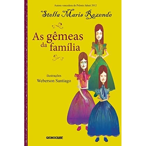 As Gêmeas Da Família de Stella Maris Rezende 7842684