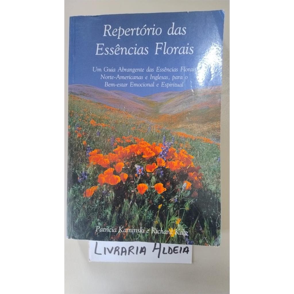Repertório das Essências Florais autor Patricia Kaminski e Richard Katz