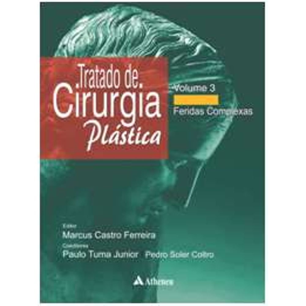 Tratado e cirurgia plástica autor marcus castro ferreira