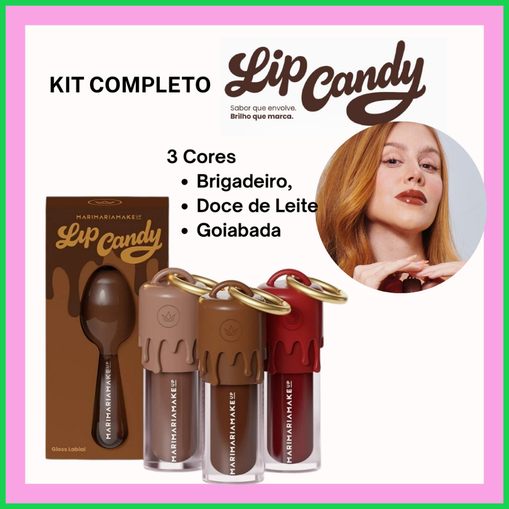 Kit Gloss Lip Candy Mari Maria 3 Cores – Brigadeiro, Doce de Leite e Goiabada