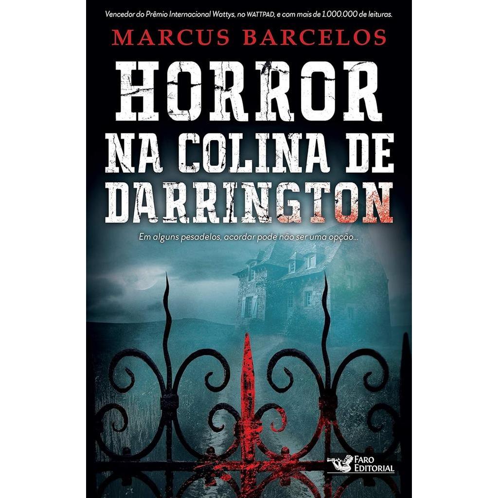 Horror na colina de Darrington autor Barcelos, Marcus