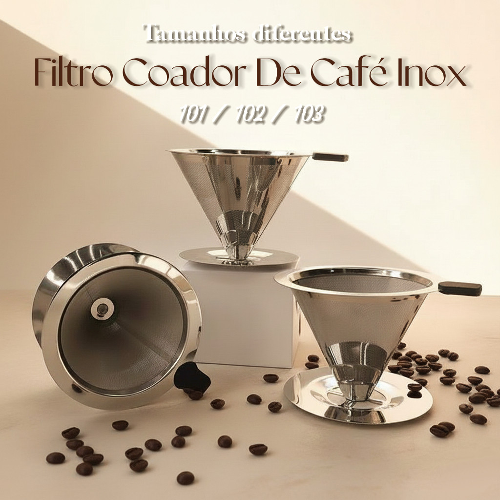 Filtro Coador de Café Inox Reutilizável Tamanhos P/M/G Chega de Filtro de Papel
