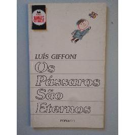 Os Pássaros São Eternos de Luís Giffoni 5924825