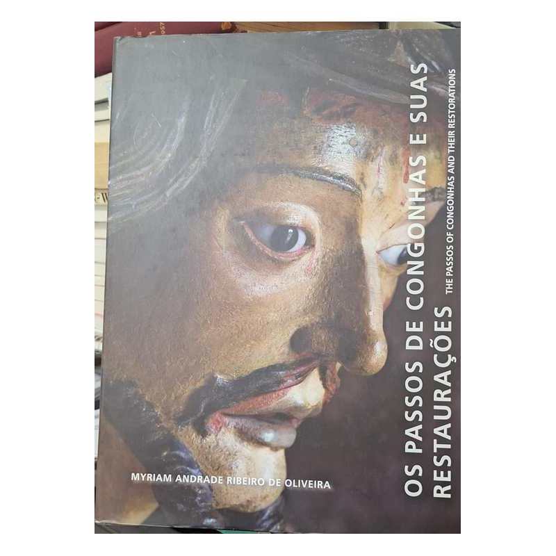Os Passos de Congonhas e suas Restaurações autor Myriam Andrade Ribeiro de Oliveira