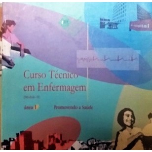 Curso Técnico Em Enfermagem Módulo Ii Área 1 - Promovendo Saúde de Maria Regina Araújo Reicherte Pimentel 2803410
