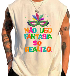 Camiseta Regata Carnaval Oversized Masculina Frase Engraçada Não Uso Fantasia Só Realizo Bloquinho em Oferta na Shopee