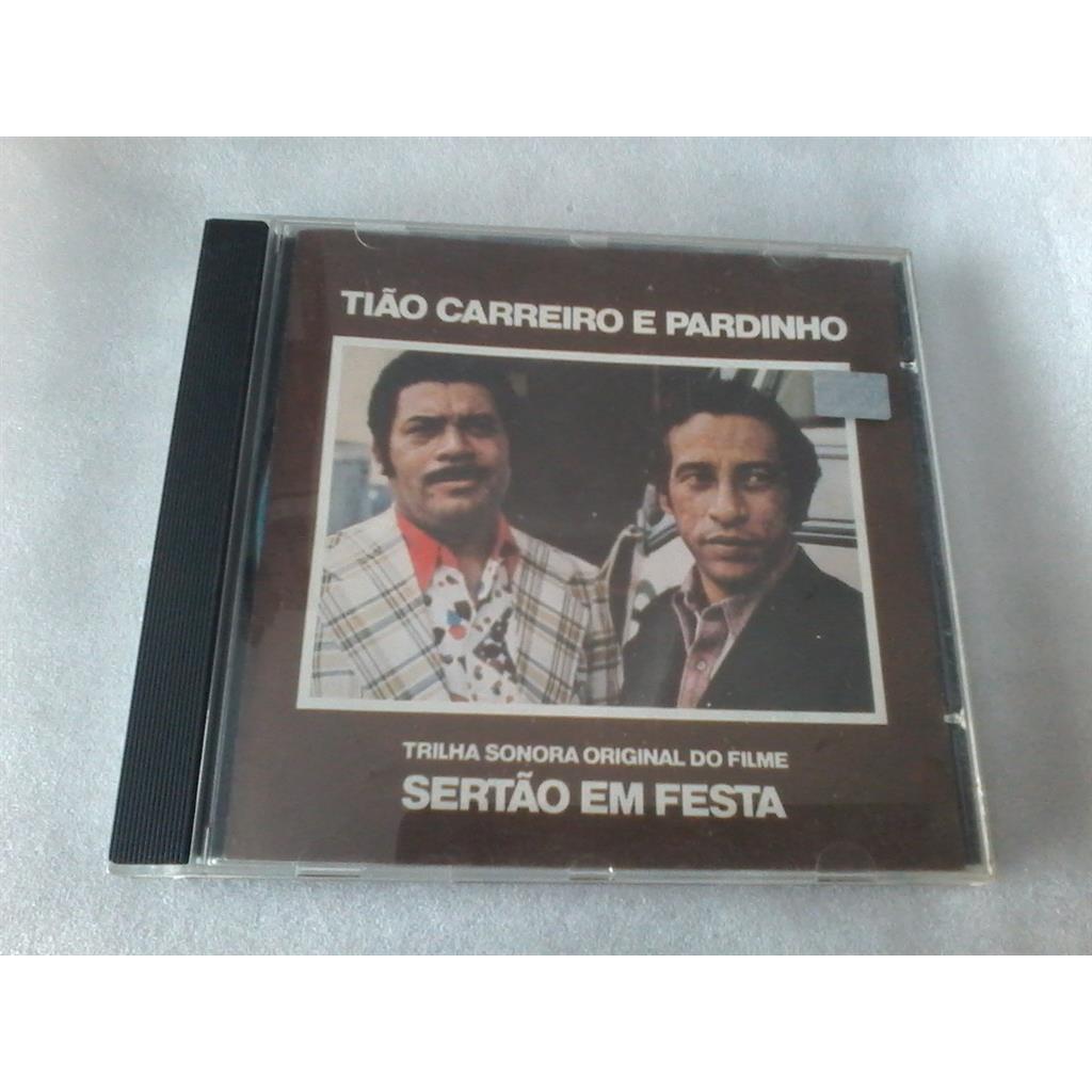 CD Tião Carreiro e Pardinha - Sertão em Festa Tião Carreiro e Pardinha - Sertão em Festa