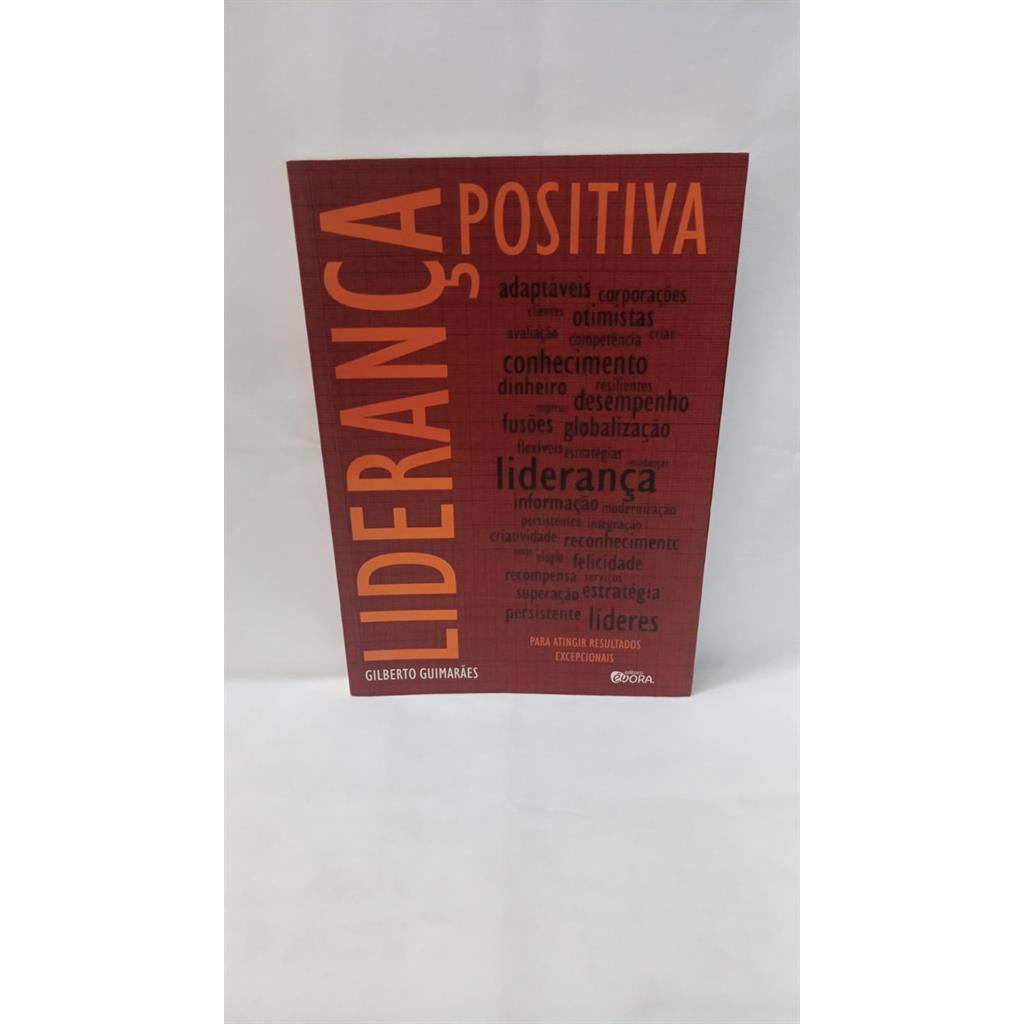 Lideranca Positiva autor Gilberto Guimaraes
