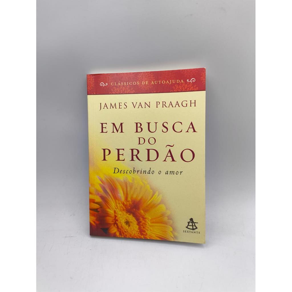 em busca do perdão autor james van praagh
