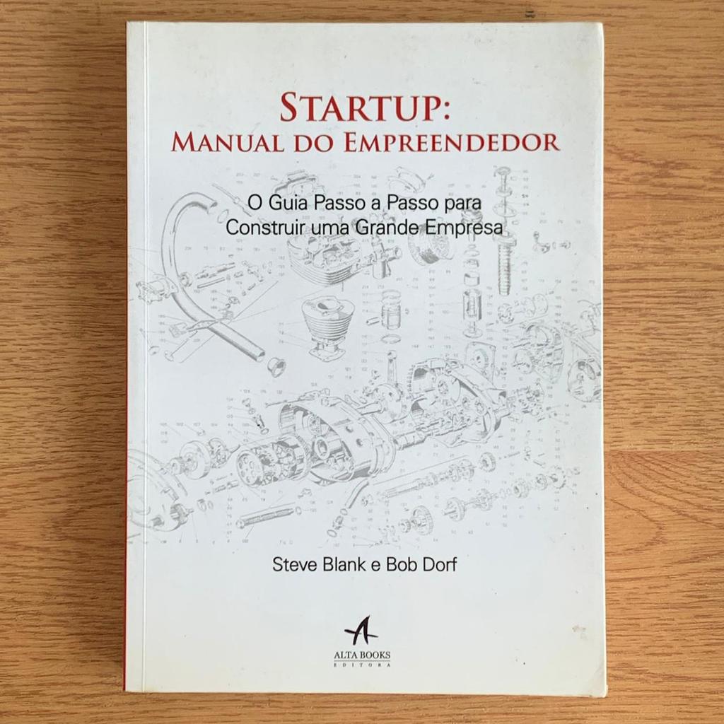 Livro Startup - Manual do Empreendedor - Steve Blank; Bob Dorf