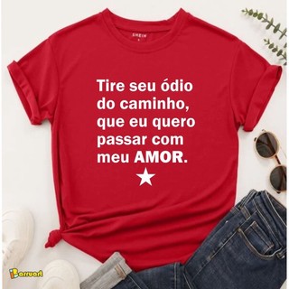 Camiseta PT Esquerda Lula Amor Tire seu ódio do caminho JsCod Fashion