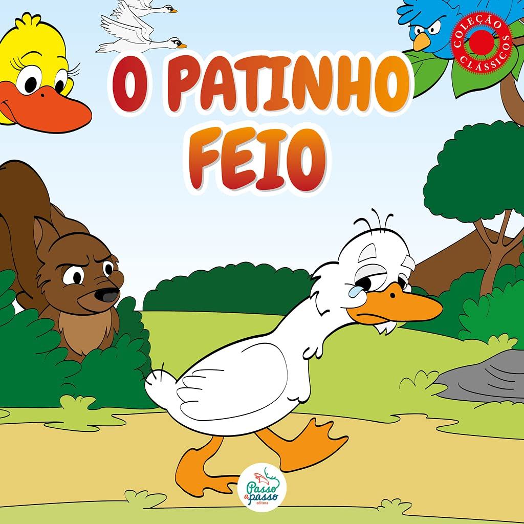 O Patinho Feio - Autor : Mailza de Fátima Barbosa - Ed. Passo a Passo ( p08 )