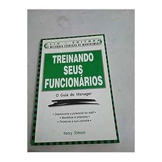 Treinando seus Funcionários: o Guia do Manager autor Nancy Stimson