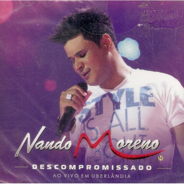CD Nando Moreno Descompromissado - Ao Vivo Em Uberlandia