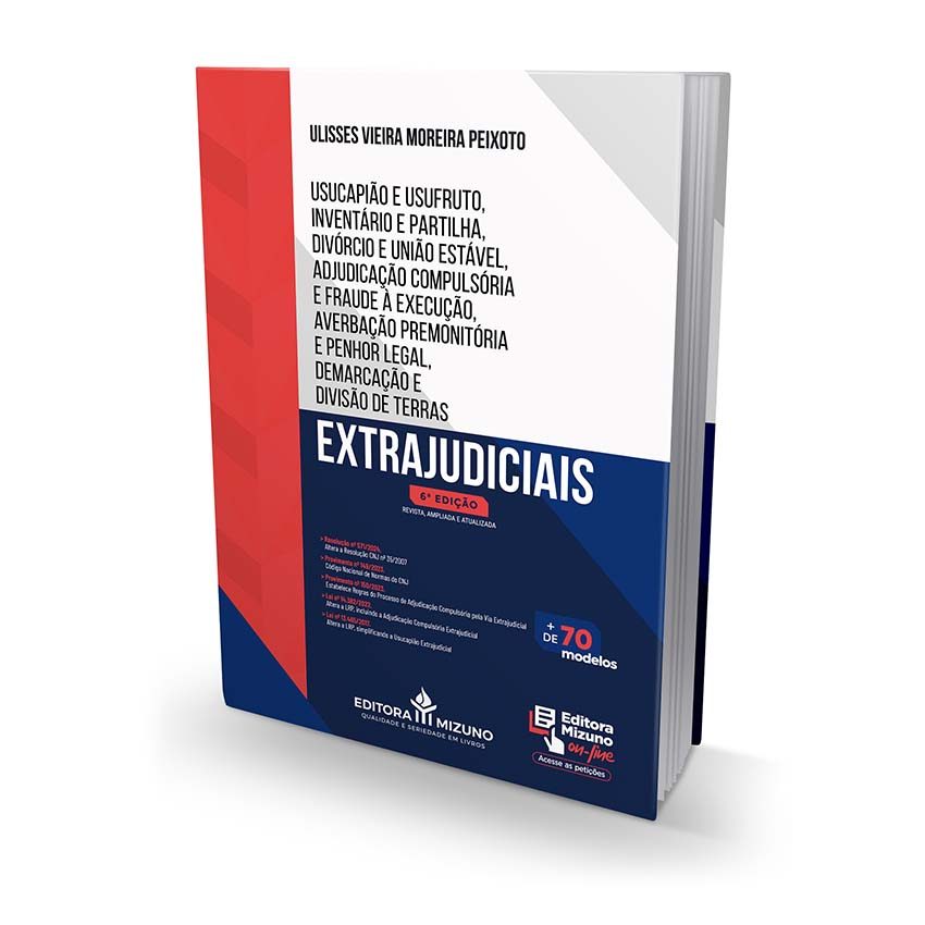 Usucapião e Usufruto, Inventário e Partilha, Divórcio e União Estável, Adjudicação Compulsória e Fraude à Execução, Aver