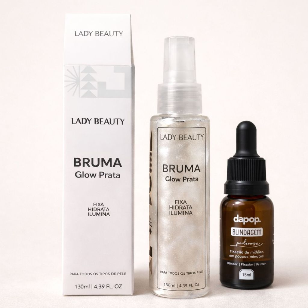 Kit Bruma Glow Prata Fixação Extrema Lady Beauty + Blindagem Poderosa 3x1 Dapop em Oferta na Shopee