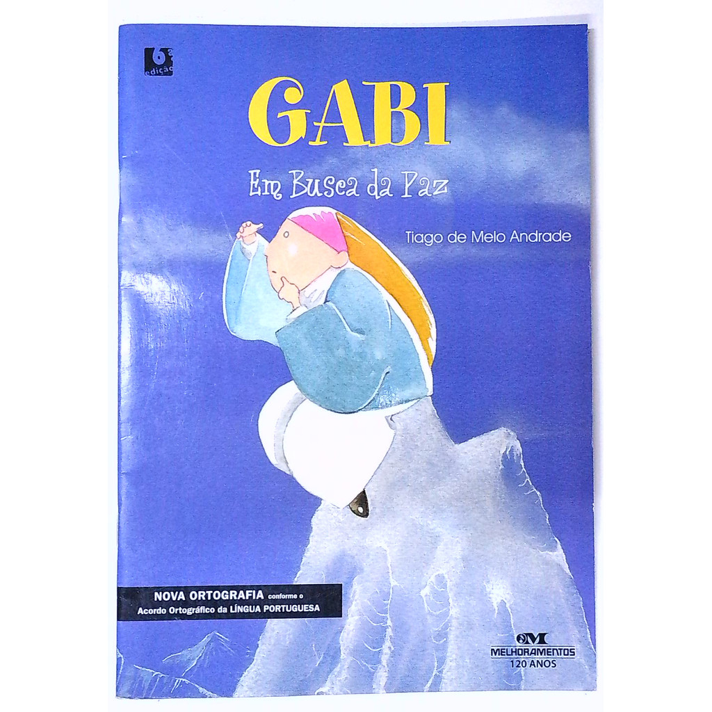 Livro: Gabi em Busca da Paz - Tiago de Melo Andrade (Usado)