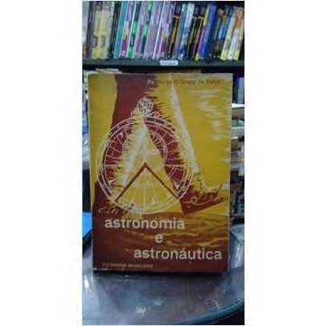 Astronomia e Astronáutica - Dicionário Brasileiro de Pe. Jorge Ogrady de Paiva 6903306 de Não Informado 7871392