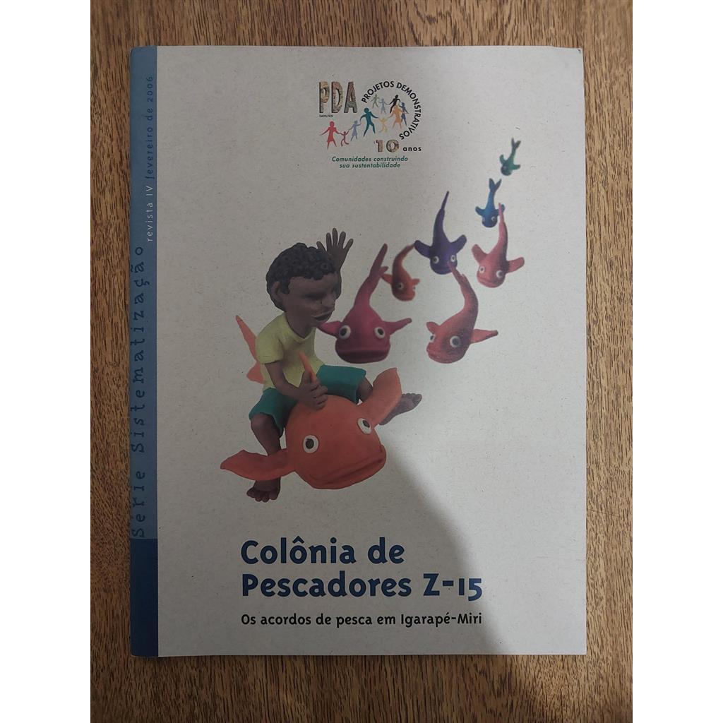 Colônia de Pescadores Z-15 os Acordos de Pesca em Iguapé-miri autor Ministerio Meio Ambiente