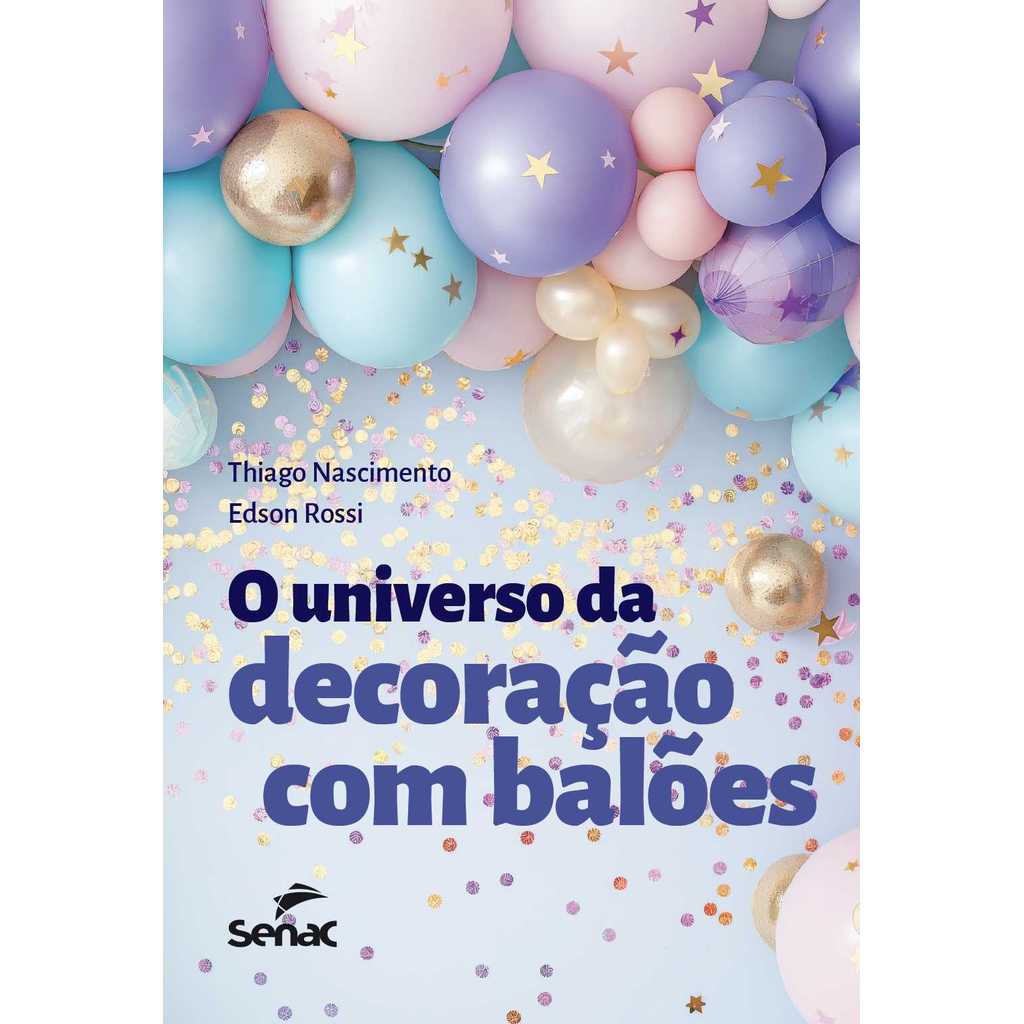 O universo da decoração com balões - LIVRO SGP