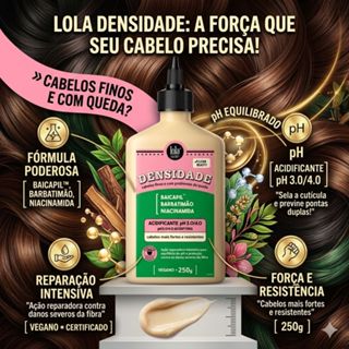 Densidade Acidificante 250g Lola Cosmetics – Cabelos Mais Fortes e Resistentes em Oferta na Shopee