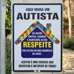 Placa Aqui: Mora Um Autista 15x20cm Pvc Adesivado