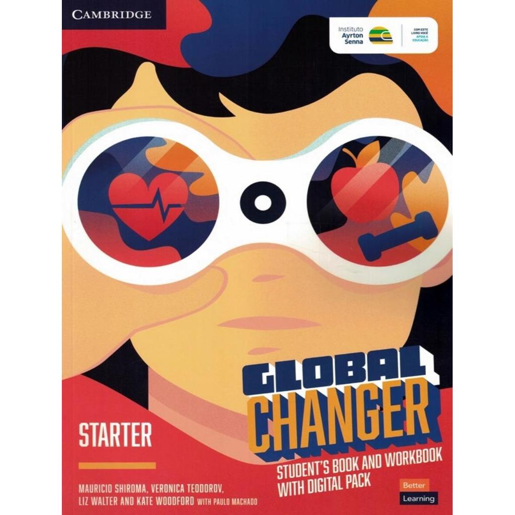 Global Changer Starter Students Book And Workbook With Digital Pack  1St Ed