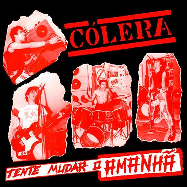 Cólera - Tente Mudar o Amanhã (CD Novo)