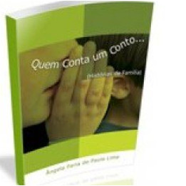 Livro Quem Conta um Conto... (Histórias de Família) de Ângela Faria de Paula Lima 7822437