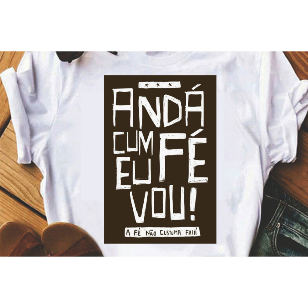 Camiseta 100% Algodão Unissex Feminina Samba "Andá Cum Fé Eu Vou" Lançamento 2025 Envio Rápido JsCod JsCod
