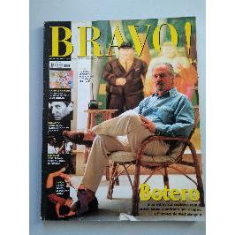 Revista Bravo! Ano 2 Número 23 de Botero; Flávio de Carvalho; Amós Oz; Spike Lee; Deborah Colker; Thomas ... 5214016
