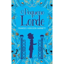 O Pequeno Lorde | Frances H. Burnett