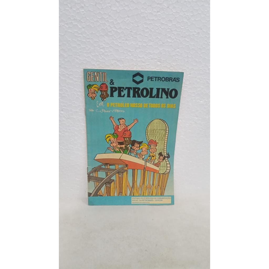 Gentil e Petrolino em O petroleo Nosso de Todos os Dias autor Wilson Pinto