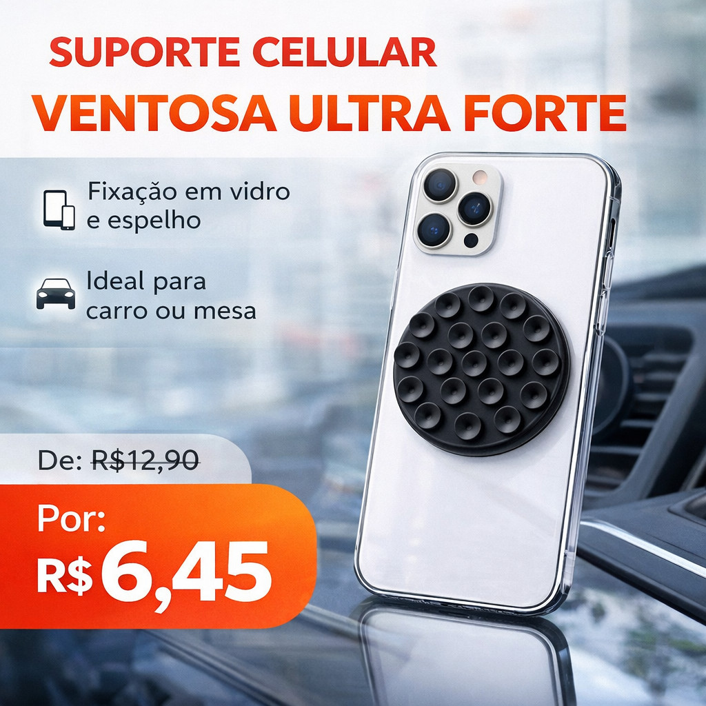 Suporte Celular Ventosa Silicone Fixação Forte para Vidro Espelho Azulejo Carro Universal