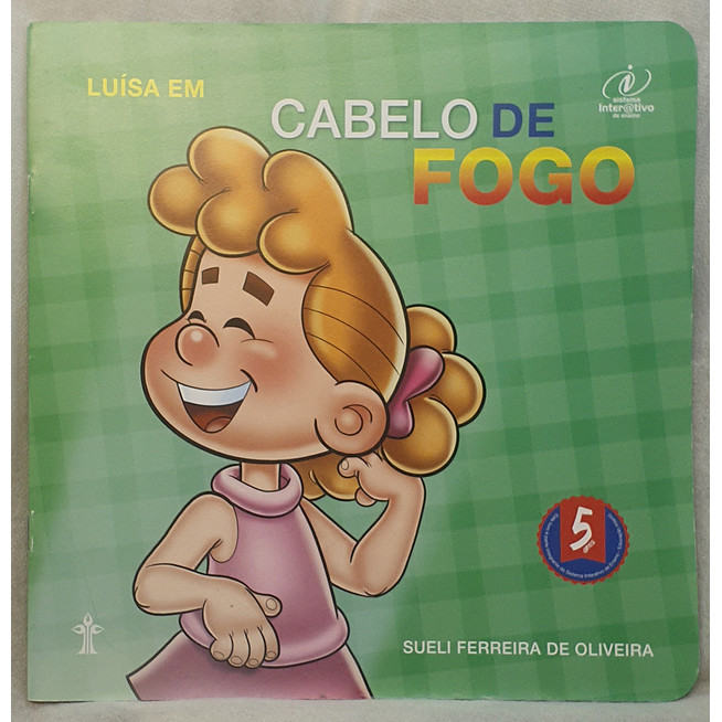 Livro Luísa em Cabelo de Fogo - Sueli Ferreira de Oliveira - Casa Publicadora Brasileira