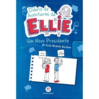 Livro Diário De Aventuras Da Ellie - Um Novo Presidente - Livro 6 em Oferta na Shopee