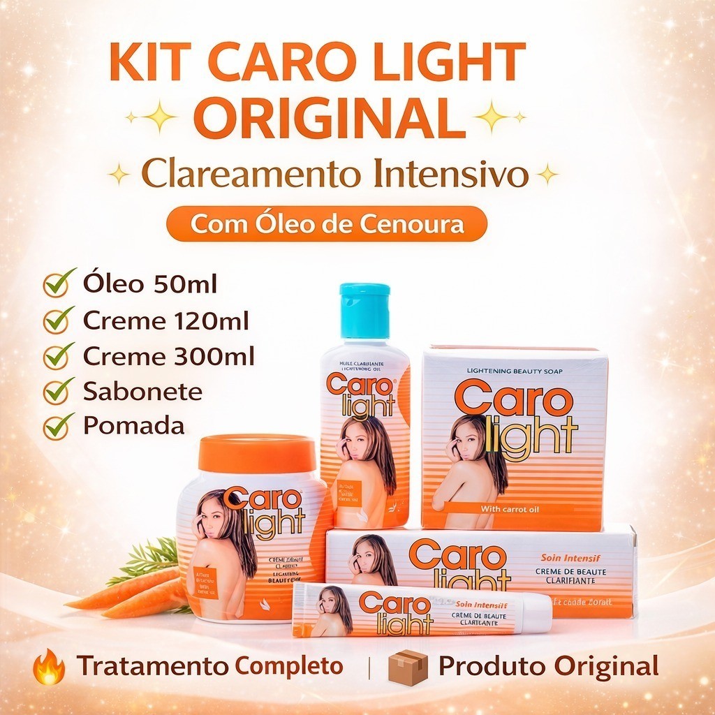 Kit Caro Light Original Clareador Completo – Creme 300ml + Creme 120ml + Óleo de Cenoura 50ml + Sabonete + Pomada unisex