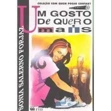 um gosto de quero mais - col. com quem posso contar? autor sona salerno forjaz