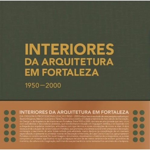 INTERIORES DA ARQUITETURA EM FORTALE Livros MK Livro