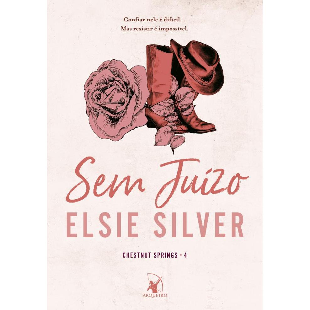 Livro Sem juízo (Chestnut Springs - Livro 4) - ESTBH - livros novos