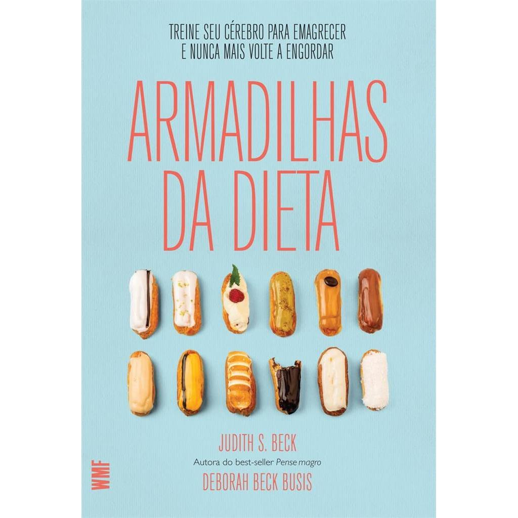 Armadilhas da dieta autor Judith S. Beck e Deborah Beck Busis
