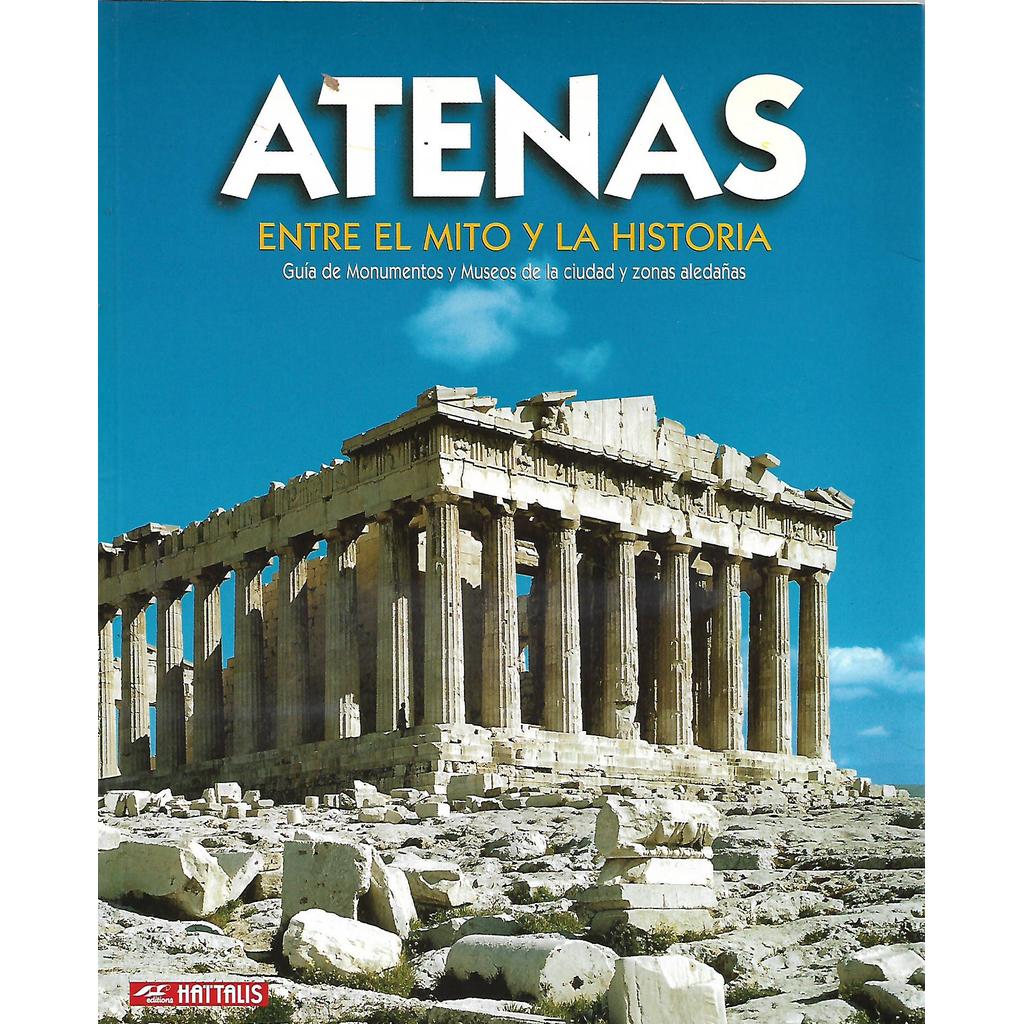 Atenas: Entre el Mito y la Historia de Maria Mavromataki 7673614