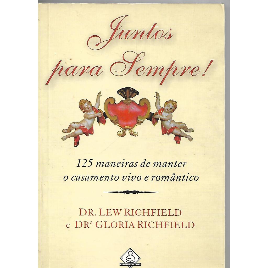 Juntos Para Sempre! de Dr. Lew Richfield e Dra. Gloria Richfield 7569510