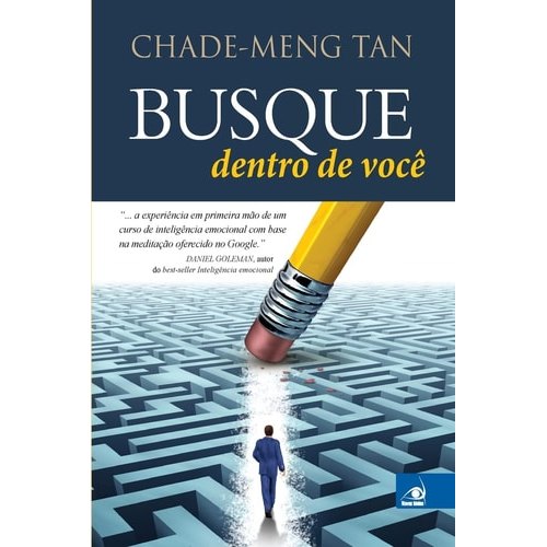 Busque Dentro De Você - Auto Ajuda de Chade-meng Tan 7881079