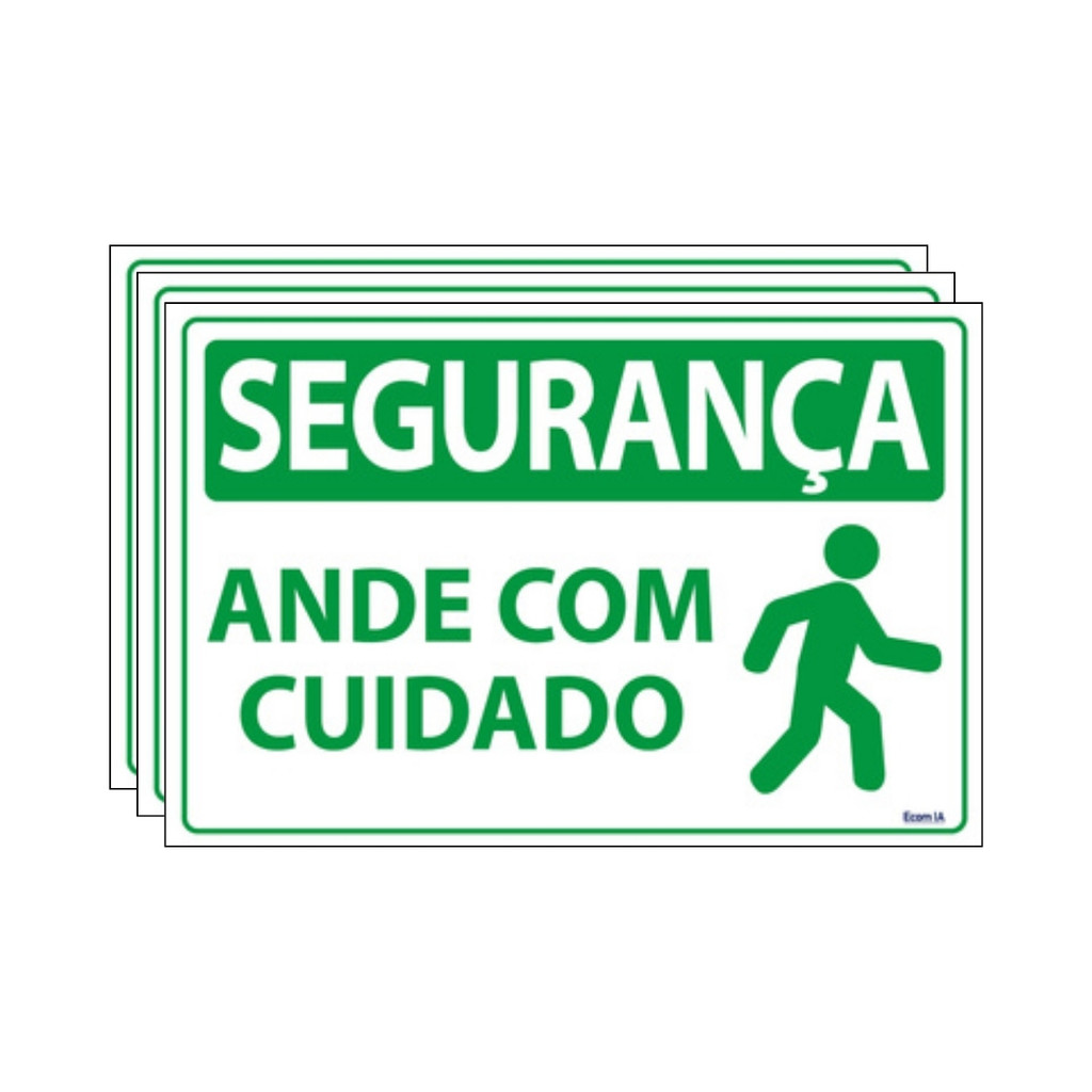 Kit 3 Placas De Sinalização Segurança Ande Com Cuidado 30x20 Ecom IA - SS30 F9e