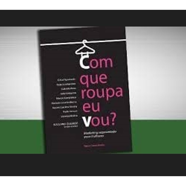 Com Que Roupa Eu Vou autor Figueiredo, Celso