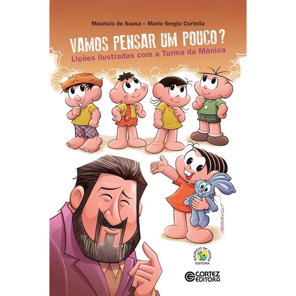 Vamos pensar um pouco? (usado) autor Mauricio de Souza e Mario Sergio Cortella