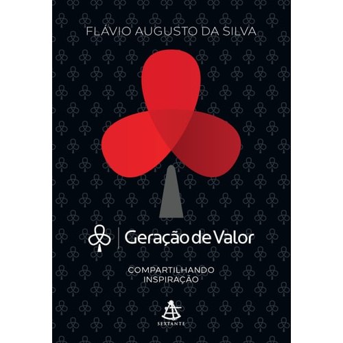 Geração De Valor de Flávio Augusto Da Silva