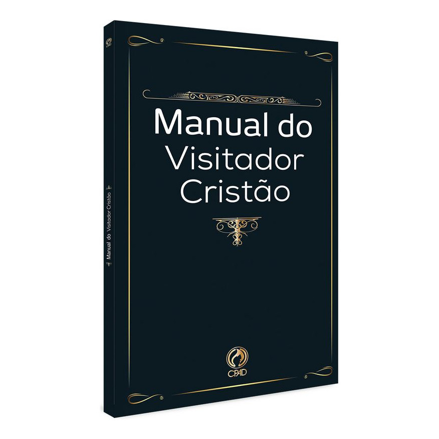 Manual Do Visitador Cristão -Temóteo Ramos de Oliveira | Ed. CPAD