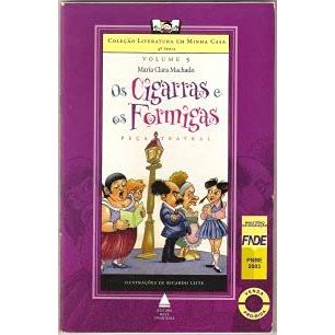 Os Cigarras e os Formigas [Paperback] [2003] Maria Clara Machado de Maria Clara Machado 7798345